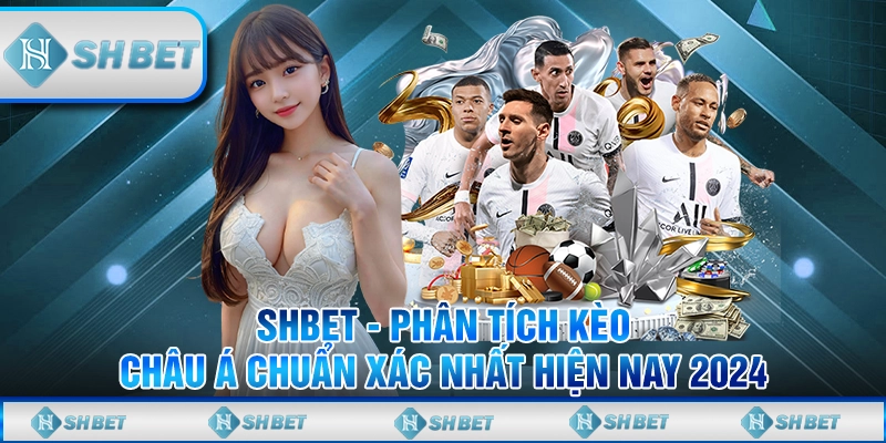 kèo châu á 2025