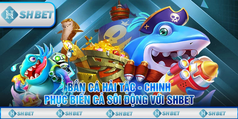 bắn cá hải tặc