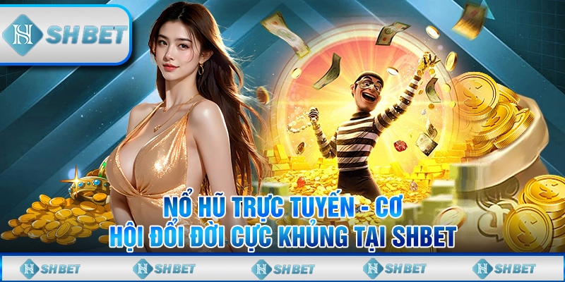 nổ hủ đổi tiền