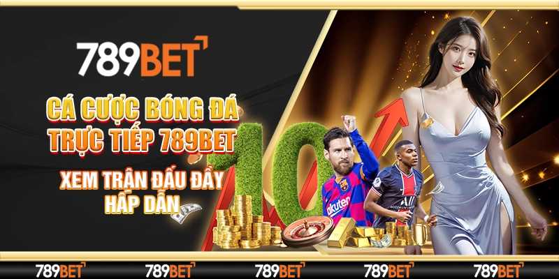 Cá cược bóng đá trực tiếp