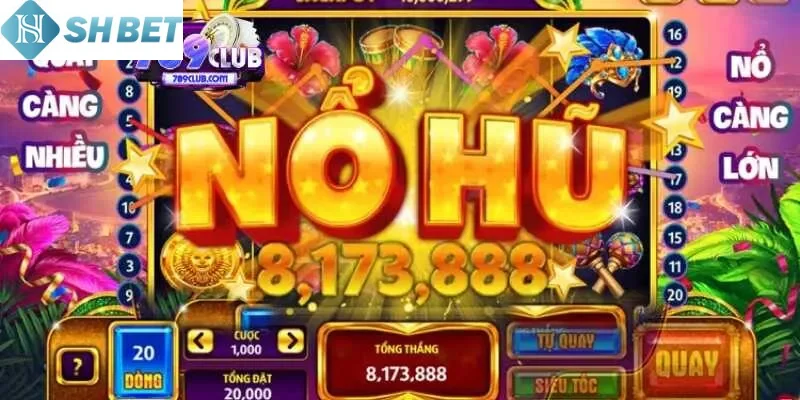 Nổ Hũ Club – Thế giới nổ hũ đầy sôi động
